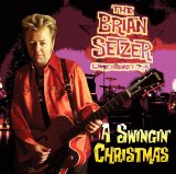 Brian Setzer - A Swingin' Christmas
