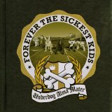 Forever The Sickest Kids - Underdog Alma Mater