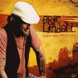 Eric Lindell - Low On Cash, Rich In Love