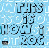 Liam Finn - This Is How I Roc: 2008 Yep Roc Label Sampler