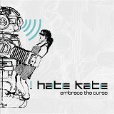 I Hate Kate - Bed of Black Roses