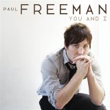 Paul Freeman - You And I
