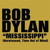 Bob Dylan - Mississippi