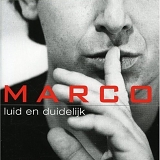 Marco Borsato - Luid En Duidelijk