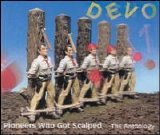 Devo - Pioneers Who Got Scalped: The Anthology Disc 1