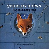 Steeleye Span - Tempted and Tried