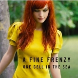 A Fine Frenzy - One Cell in the Sea (Vinyl)