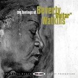 Beverly "Guitar" Watkins - the feelings of Beverly "Guitar" Watkins