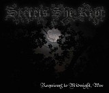Secrets She Kept - Requiems To Midnight, Woe