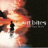 It Bites - The Tall Ships