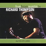 Richard Thompson - Live form Austin TX