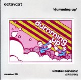 Octavcat - Dumming Up