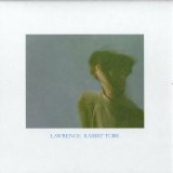 Lawrence - Rabbit Tube