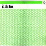 il.ek.tro - Tune In (To The System)