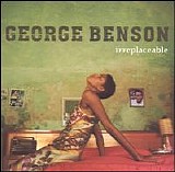 George Benson - Irreplaceable