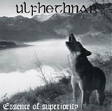 Ulfhethnar - Essence of Superiority