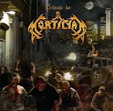 Various artists - Tribute To Mortician
