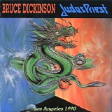 Judas Priest / Bruce Dickenson - Los Angeles 1990