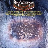 Wakeman, Rick - Journey To The Center Of Earth