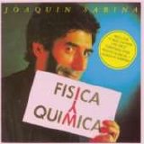 Joaquín Sabina - Física Y Quíica