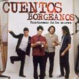 Cuentos Borgeanos - Fantasmas De Lo Nuevo