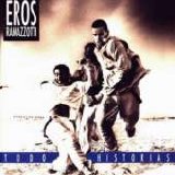 Eros Ramazzotti - Todo Historias