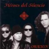 Héroes Del Silencio - Oración