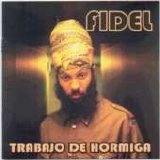 Fidel Nadal - Trabajo De Hormiga