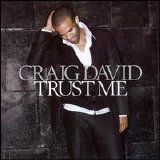 Craig David - Trust Me