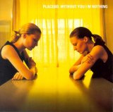 Placebo - Without You I'm Nothing