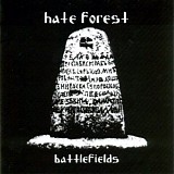 Hate Forest - Battlefields