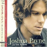 Joshua Payne - Your Love, My Home