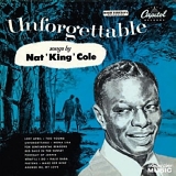 Nat King Cole - Unforgettable
