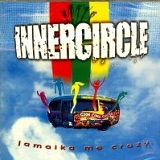 Inner Circle - Jamaika Me Crazy