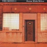 Minus 5 - Down With Wilco