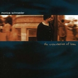 Monica Schroeder - The Expectation Of Home