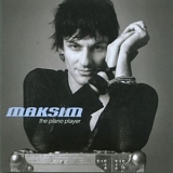 Maksim - The Piano Player