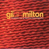 Gilberto Gil & Milton Nascimento - Gil & Milton