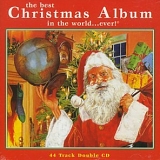 Various artists - The Best Christmas Album In The World... Ever! (CD1)