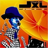 Junkie XL - Radio JXL: A Broadcast From The Computer Hell Cabin (3PM)