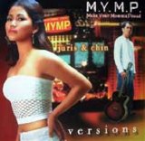 M.Y.M.P. - Versions