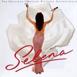 Various Artists, Jackie Guerra, Constance Marie, Alex Meneses, Jon Seda, Edward - Selena: The Original Motion Picture Soundtrack