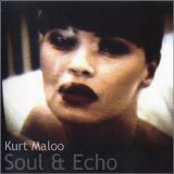 Kurt Maloo - Soul And Echo