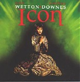 John Wetton & Geoffrey Downes - 2005 - Icon