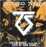 Twisted Sister - Club Daze. Vol. 2