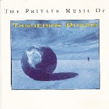 Tangerine Dream - The Private Music Of Tangerine Dream