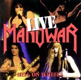 Manowar - Hell On Wheels