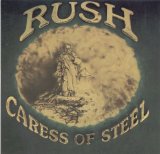 Rush - Caress of Steel