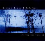 Carbon Based Lifeforms - Hydroponic Garden