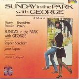 Stephen Sondheim, Mandy Patinkin, Bernadette Peters - Sunday In The Park With George (1984 Original Broadway Cast)